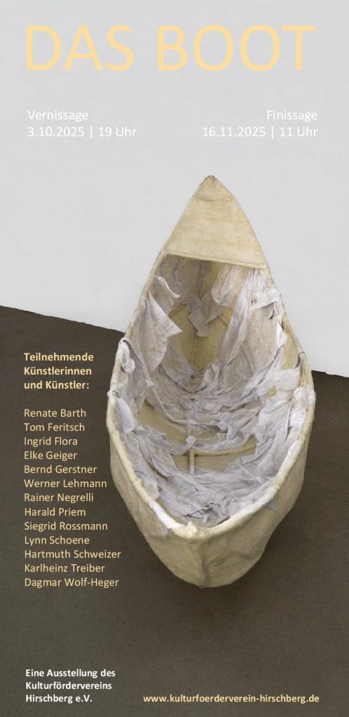 Freitag, 03.10.2025: Eröffnung „DAS BOOT“, Rathausgalerie Hirschberg, Gruppenausstellung, Ausstellungsdauer: 03.10. bis 16.11.2025