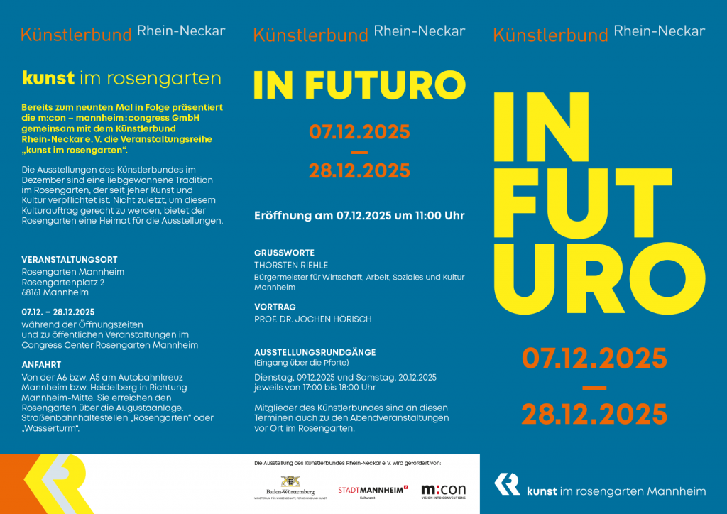 Sonntag, 07.12.25: Eröffnung „IN FUTURO” Rosengarten Mannheim, Gruppenausstellung, Ausstellungsdauer: 07.12. bis 28.12.2025