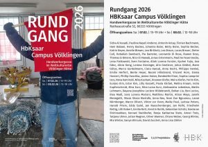 Sa 07.02., 15–19 Uhr + So, 08.02., 12–18 Uhr, Rundgang 2026 HBKsaar Campus Völklingen, Handwerkergasse im Weltkulturerbe Völklinger Hütte, Rathausstraße 52, 66333 Völklingen